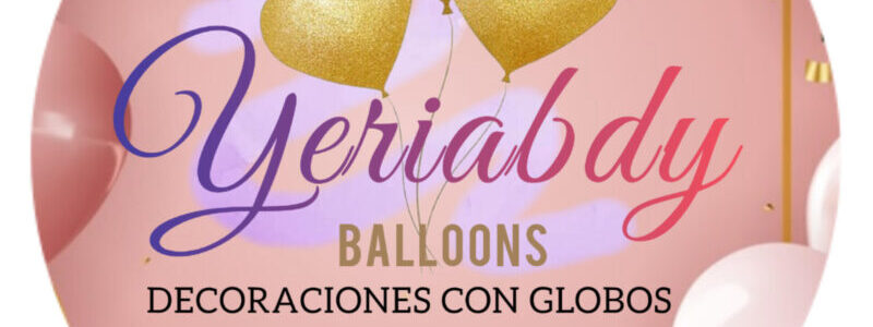 Yeriabdyballoons Decoraciones Globos