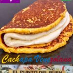 Cachapa Venezolana con Jamón y Queso